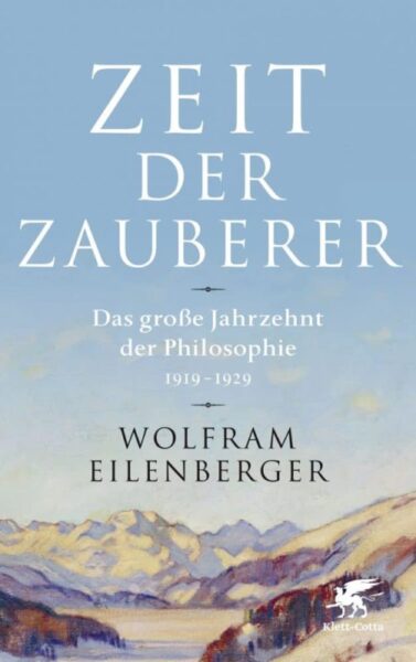 "Zeit der Zauberer" von Wolfram Eilenberger Rezension | SCHREIBBLOGG 2026 Rezension "Zeit der Zauberer" von Wolfram Eilenberger Buchvorstellung