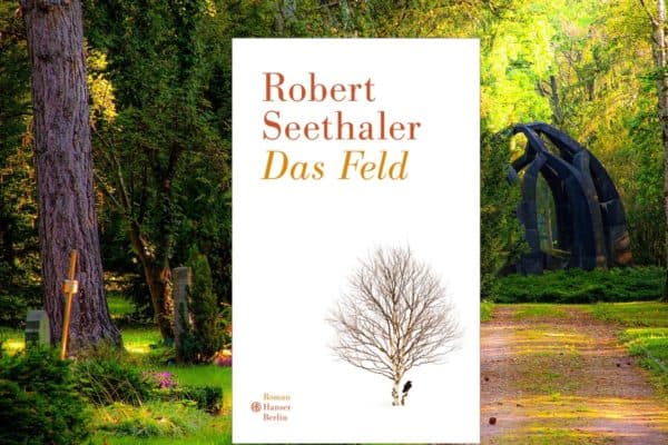 Das Feld Robert Seethaler