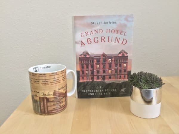 "Grand Hotel Abgrund" Stuart Jeffries (Rezension) | SCHREIBBLOGG 2026 Grand Hotel Abgrund Stuart Jeffries