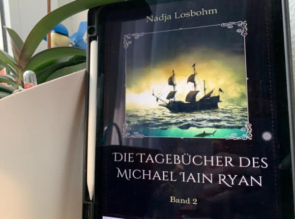 Die Tagebücher des Michael Iain Ryan 2 von Nadja Losbohm