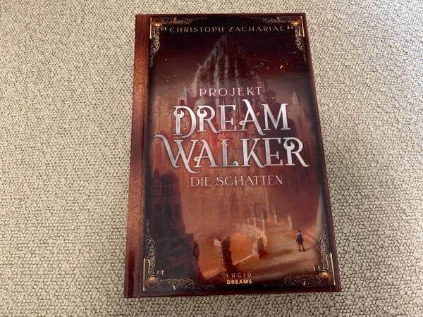 Projekt Dreamwalker - Die Schatten - Christoph Zachariae - Rezension