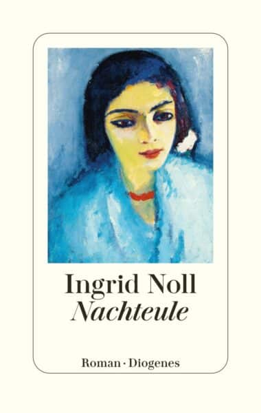 "Nachteule" Ingrid Noll (Rezension) | SCHREIBBLOGG 2026 "Nachteule" Ingrid Noll (Rezension)